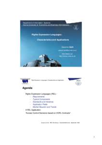 Department of Information Systems Vienna University of Economics and Business Administration Rights Expression Languages: Characteristics and Applications
