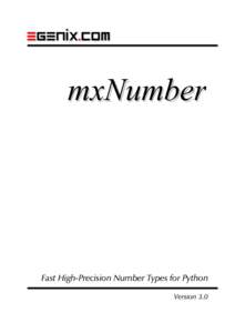 mxNumber  Fast High-Precision Number Types for Python Version 3.0  Copyright  by eGenix.com GmbH, Langenfeld