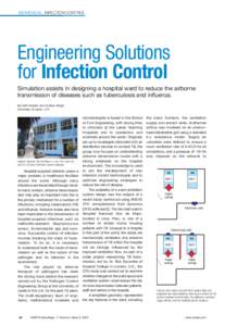 BIOMEDICAL: INFECTION CONTROL  Engineering Solutions for Infection Control Simulation assists in designing a hospital ward to reduce the airborne transmission of diseases such as tuberculosis and influenza.