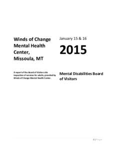 Winds of Change Mental Health Center, Missoula, MT  January 15 & 16