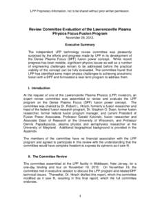 LPP Proprietary Information, not to be shared without prior written permission.  Review Committee Evaluation of the Lawrenceville Plasma Physics Focus Fusion Program November 28, 2013. Executive Summary