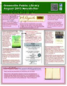 Greenville Public Library August 2013 Newsletter www.yourlibrary.ws eSequels is current and complete so you can find the newest title by your favorite author or spot a title
