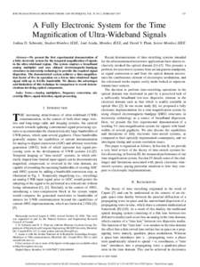 IEEE TRANSACTIONS ON MICROWAVE THEORY AND TECHNIQUES, VOL. 55, NO. 2, FEBRUARY[removed]A Fully Electronic System for the Time Magnification of Ultra-Wideband Signals