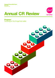 Corporate Responsibility Reportwww.dwf.co.uk Annual CR Review Progress°