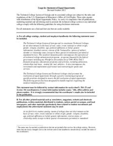 Usage for Statement of Equal Opportunity Revised October 2012 The Technical College System of Georgia and its associated colleges are subject to the rules and regulations of the U.S. Department of Education’s Office of