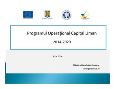 Microsoft PowerPoint - Prezentarea versiunii actualizate a Programului Operational Capital Uman[removed]pptx