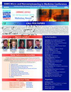 EMBS Micro and Nanoengineering in Medicine Conference TRANSLATING TECHNOLOGY FROM THE BENCH TO THE BEDSIDE (MNMCMNM CDecember 2016 Waikoloa, Hawaii