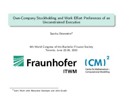 Own-Company Stockholding and Work Effort Preferences of an Unconstrained Executive