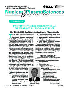 International nongovernmental organizations / IEEE Nuclear and Plasma Sciences Society / Mounir Laroussi / Institute of Electrical and Electronics Engineers / Plasma / Fusion power / Nuclear engineering / RADECS / Paul K. Chu / Plasma physics / Physics / Astrophysics