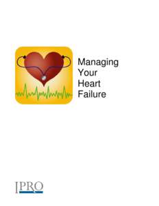 Managing Your Heart Failure  Managing Your Congestive