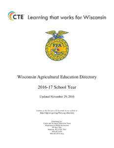 Wisconsin Agricultural Education DirectorySchool Year Updated November 29, 2016 Updates to this directory will be posted on our website at: