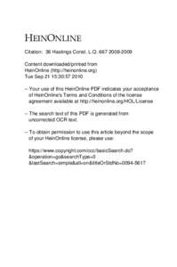+(,121/,1( Citation: 36 Hastings Const. L.Q[removed]Content downloaded/printed from HeinOnline (http://heinonline.org) Tue Sep 21 15:30:[removed]Your use of this HeinOnline PDF indicates your acceptance
