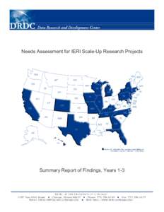 Needs Assessment for IERI Scale-Up Research Projects  Summary Report of Findings, Years 1-3 Prepared by