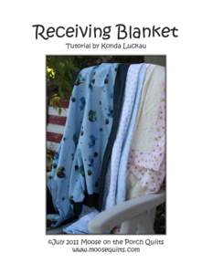 Blankets / Folk art / Quilt / Quilting / Seam / Selvage / Sewing machine / Flannel / Textile arts / Clothing / Sewing