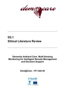 D2.1 Ethical Literature Review Dementia Ambient Care: Multi-Sensing Monitoring for Intelligent Remote Management and Decision Support