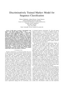 Discriminatively Trained Markov Model for Sequence Classification Oksana Yakhnenko, Adrian Silvescu, Vasant Honavar Artificial Intelligence Research Laboratory Center for Computational Intelligence Learning and Discovery