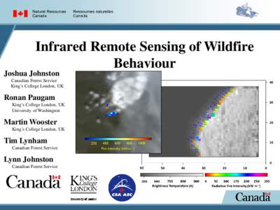 Infrared Remote Sensing of Wildfire Behaviour Joshua Johnston  Canadian Forest Service