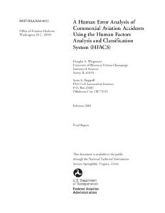 A Human Error Analysis of Commercial Aviation Accidents Using the Human Factors Analysis and Classification System (HFACS)