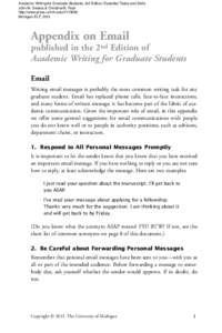 Academic Writing for Graduate Students, 3rd Edition: Essential Tasks and Skills John M. Swales & Christine B. Feak http://www.press.umich.eduMichigan ELT, 2012  Appendix on Email