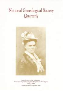 National Genealogical Society Quarterly Social News as a Clue to Ancestry: Hester (nee Rogers) Cunningham of Virginia and West Virginia Victor S. Dunn