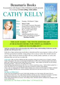 Beaumaris Books In association with Harper Collins Publishers proudly presents An evening with best selling Irish author CATHY KELLY When:
