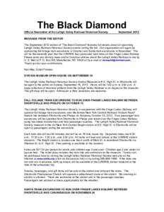 The Black Diamond Official Newsletter of the Lehigh Valley Railroad Historical Society SeptemberMESSAGE FROM THE EDITOR