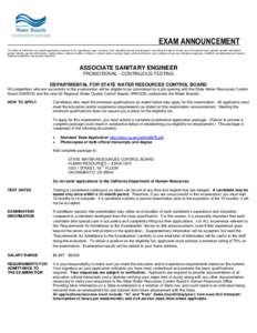 EXAM ANNOUNCEMENT The State of California is an equal opportunity employer to all, regardless of age, ancestry, color, disability (mental and physical), exercising the right to family care and medical leave, gender, gend