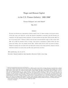 Wages and Human Capital in the U.S. Finance Industry: 1909–2006 Thomas Philippony and Ariell Reshefz MayAbstract