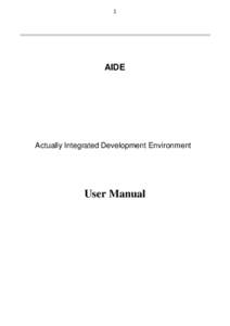 1  AIDE Actually Integrated Development Environment