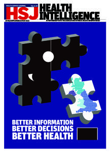 AN HSJ SUPPLEMENT/27 may[removed]HEALTH INTELLIGENCE  IN partnership WITH the association of public health observatories