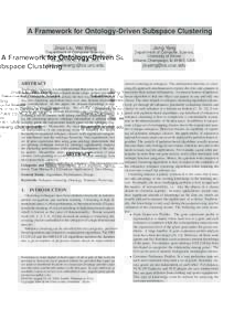 A Framework for Ontology-Driven Subspace Clustering Jinze Liu, Wei Wang Jiong Yang  Department of Computer Science,