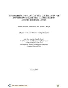 INTEGRATED DATA FLOW AND RISK AGGREGATION FOR CONSEQUENCE-BASED RISK MANAGEMENT OFSEISMIC REGIONAL LOSSES