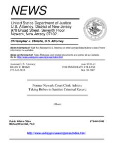 NEWS United States Department of Justice U.S. Attorney, District of New Jersey 970 Broad Street, Seventh Floor Newark, New Jersey[removed]Christopher J. Christie, U.S. Attorney