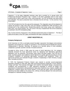 CPA Mock – Example of Capstone 1 case  Page 1 Capstone 1 is the large integrated business case that is worked on in groups within the Professional Education Program’s Cap 1 module. In the PEP, candidates work on thei