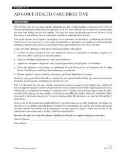 FORM 3-1  ADVANCE HEALTH CARE DIRECTIVE INSTRUCTIONS Part 1 of this form lets you name another individual as agent to make health care decisions for you if you become incapable of making your own decisions, or if you wan