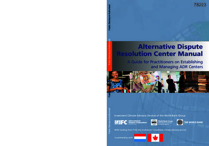 Alternative Dispute Resolution Center Manual A Guide for Practitioners on Establishing and Managing ADR Centers  Public Disclosure Authorized
