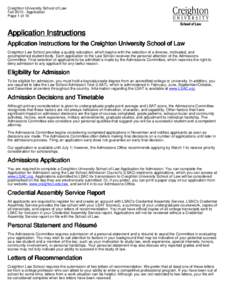 Creighton University School of Law Fall[removed]Application Page 1 of 15 Application Instructions Application Instructions for the Creighton University School of Law