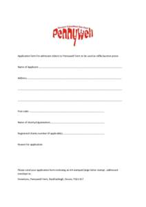 Application form for admission tickets to Pennywell Farm to be used as raffle/auction prizes  Name of Applicant ………………………………………………………………………………………………