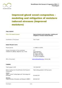 WoodWisdom-Net Research ProgrammeFinal Report Improved glued wood composites modeling and mitigation of moisture induced stresses (Improved moisture)