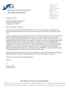 November 21, 2014 The Honorable Blaine Luetkemeyer U.S. House of Representative Washington, D.C[removed]Dear Congressman Luetkemeyer: On behalf of the more than 6,500 community banks in the U.S., I write to express our su