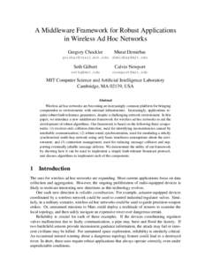 A Middleware Framework for Robust Applications in Wireless Ad Hoc Networks Gregory Chockler Murat Demirbas