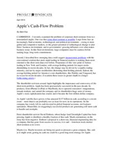 April[removed]Apple’s Cash-Flow Problem By Mark Roe  CAMBRIDGE – I recently examined the problem of corporate short-termism from two