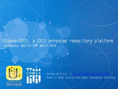 DSpace-CRIS: a CRIS enhanced repository platform