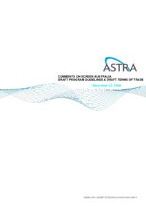 ASTRA Comments - Screen Australia Terms of Trade Final