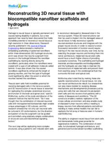 Reconstructing 3D neural tissue with biocompatible nanofiber scaffolds and hydrogels