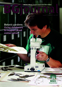 Journal of Botanic Gardens Conservation International  Volume 11 • Number 2 • July 2014 Botanic gardens: Using databases