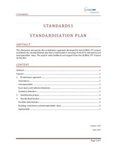 STANDARDS1  STANDARDS1 STANDARDISATION PLAN ABSTRACT This document summarises the evolutionary approach developed by the GLOBAL ITV project