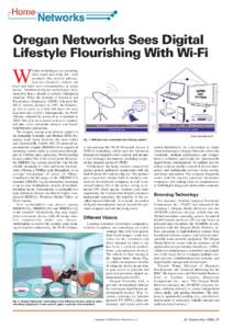 Oregan Networks Sees Digital Lifestyle Flourishing With Wi-Fi W  ireless technologies are extending