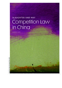 slaughter and may  Competition Law in China  Detail from Early Morning by Trevor Bell