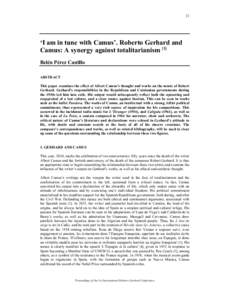 21  ‘I am in tune with Camus’. Roberto Gerhard and Camus: A synergy against totalitarianism [1] Belén Pérez Castillo ABSTRACT